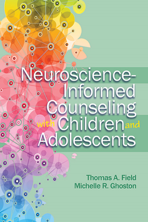 Neuroscience-Informed Counseling With Children and Adolescents