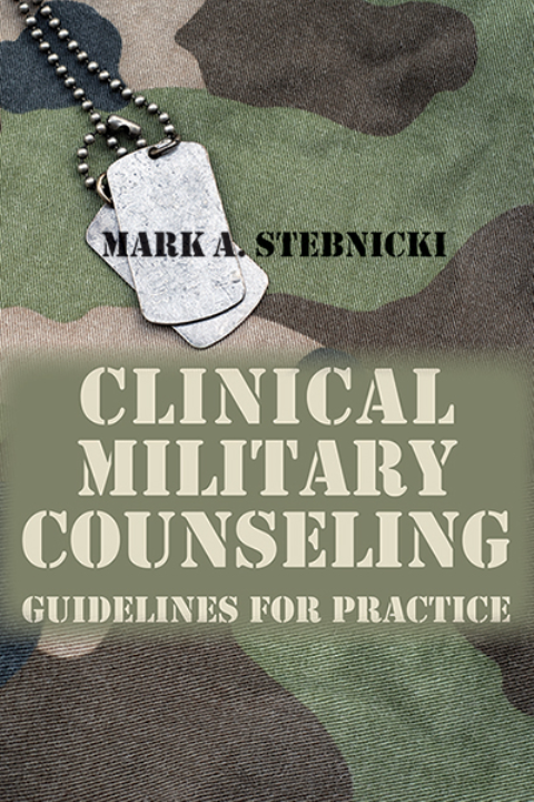 Clinical Military Counseling: Guidelines for Practice