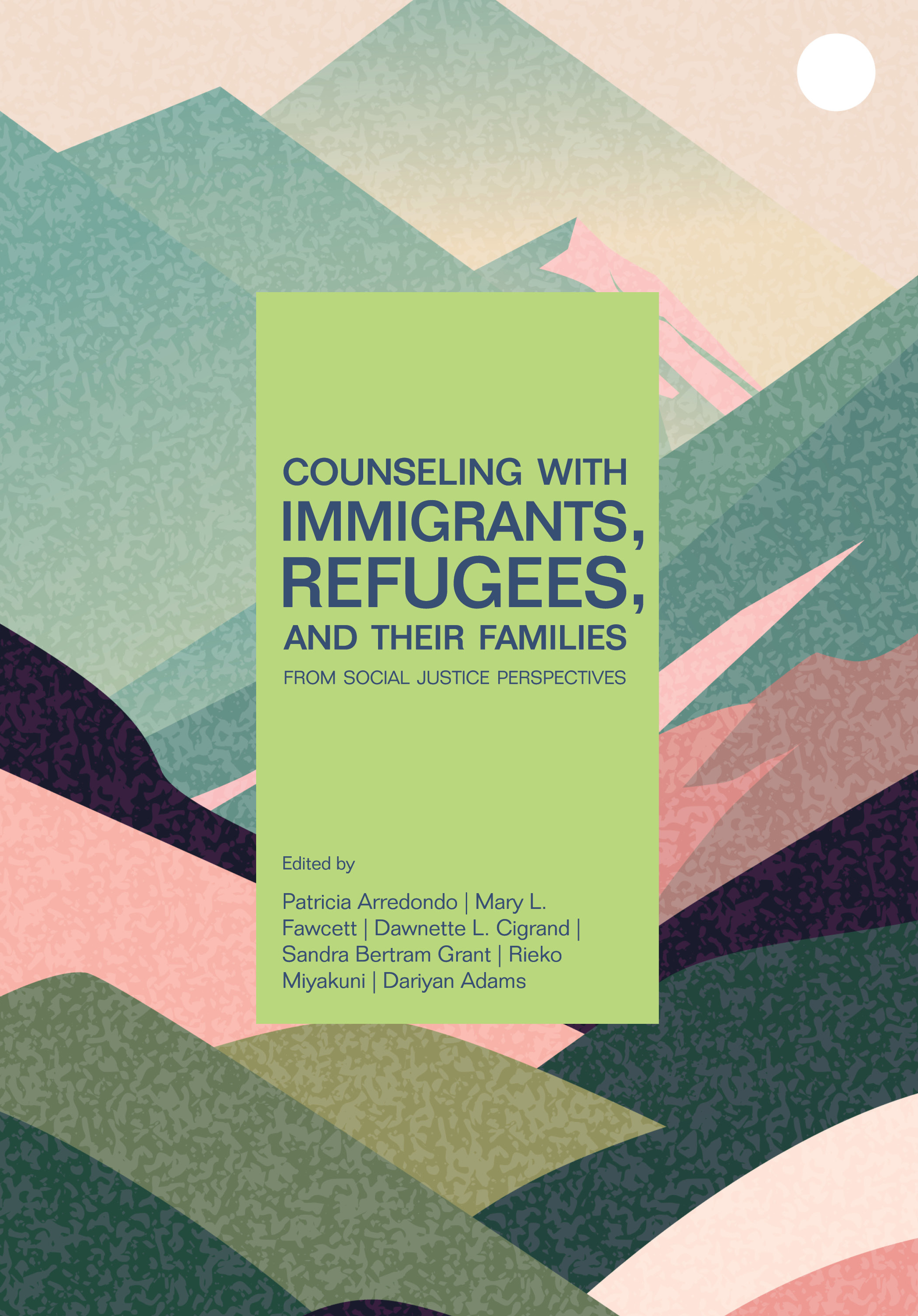 Counseling With Immigrants, Refugees, and Their Families