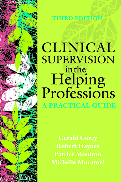 Clinical Supervision in the Helping Professions: A Practical Guide 3rd Edition