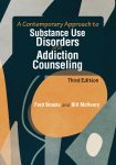 cover of the third edition of A Contemporary Approach to Substance Use Disorders and Addiction Counseling